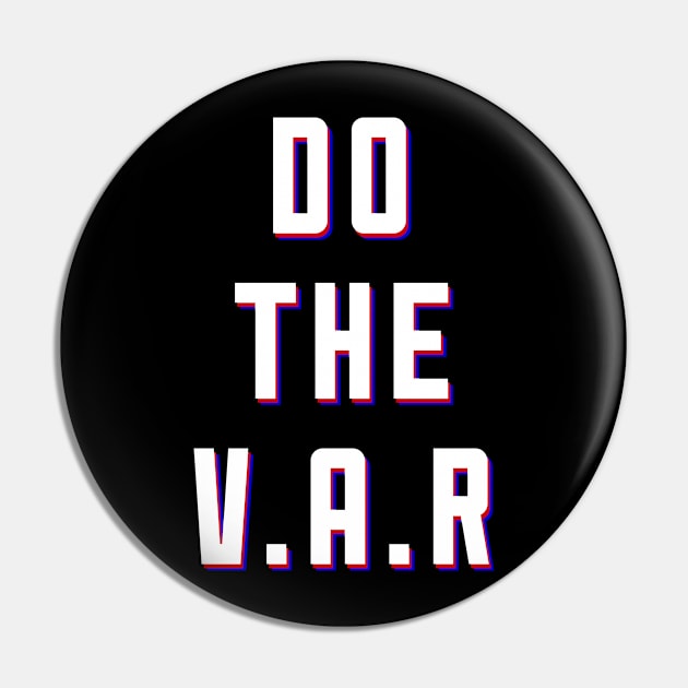 DO THE VAR Pin by thesweatshop