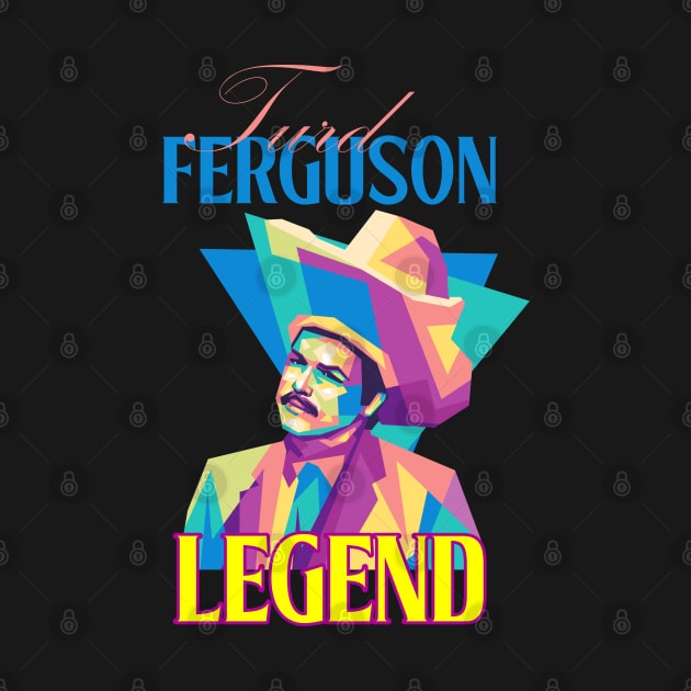 Turd Ferguson legend by agungsaid1234