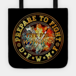 Prepare To Fight - Wynonna Earp #BringWynonnaHome (Gold) Tote