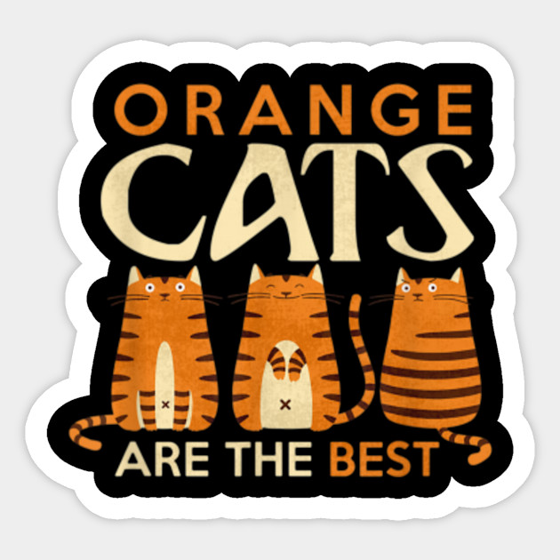 Funny Orange Cats Are The Best Cat Mom T Shirt T Shirt Funny