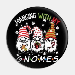 Funny Christmas Gnome Hanging With My Gnomies Family Pajamas Pin