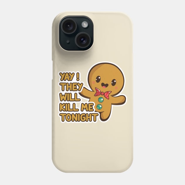 Cute Killing Ginger Bread Cookie Christmas 2020 Phone Case by Here Comes Art