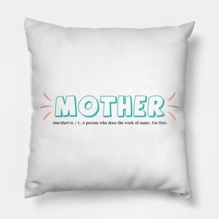 Mother funny definition - Happy Mothers Day Gift - Gift for mom Pillow