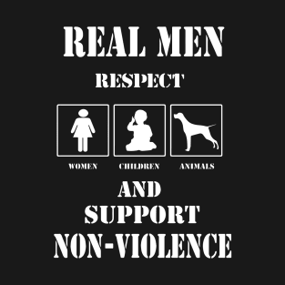 DESIGN A Real Man Respect Women Children Animals T-Shirt