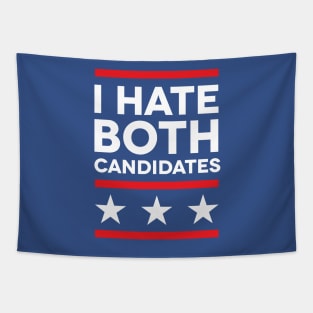 I Hate Both Candidates Tapestry