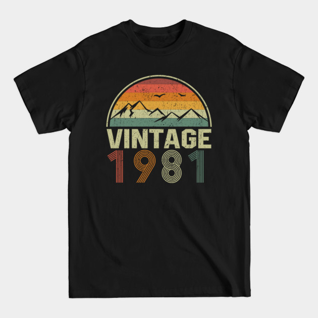 Classic Vintage 1981 Birthday Gift Idea - 1981 - T-Shirt