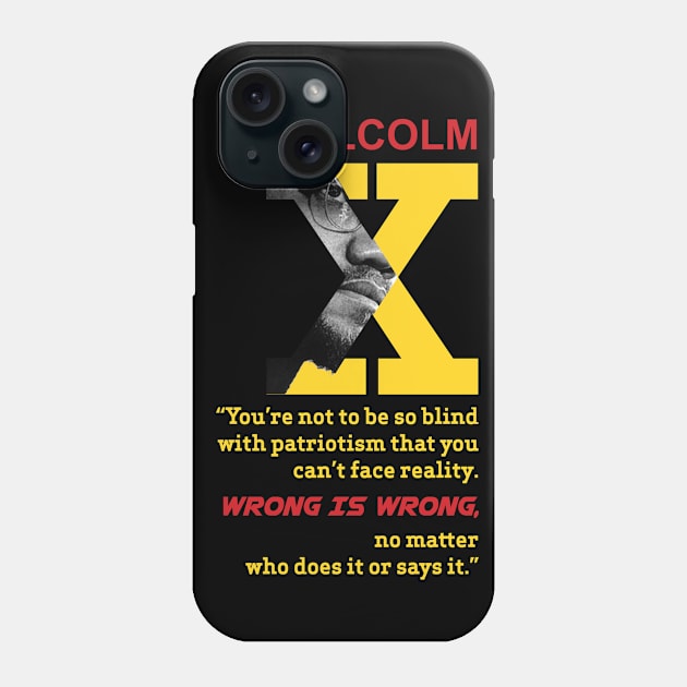 Malcolm X Quotes Phone Case by ZUNAIRA