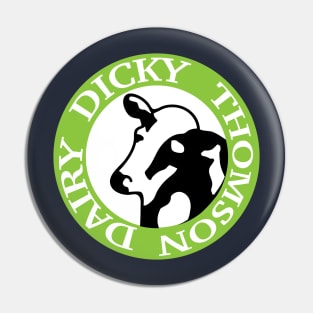 Dicky Thomson Dairy Pin