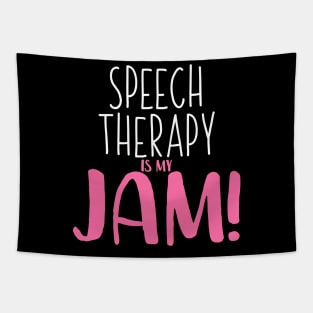 Speech Therapy Is My Jam - Speech Therapist SLP Shirt 2 Tapestry