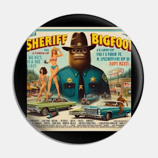 Sheriff Bigfoot Movie Poster 1 Pin