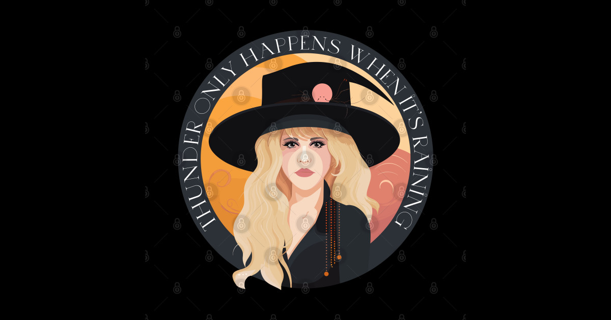 Thunder Only Happens When It's Raining - Stevie Nicks Fan Art - Stevie ...
