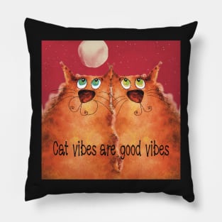 Cat vibes are good vibes Pillow