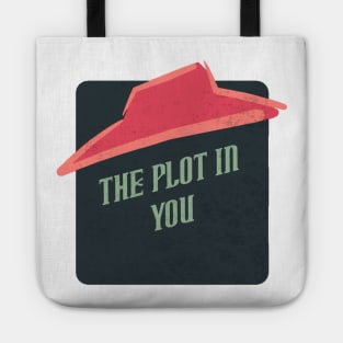 the plot in you Tote