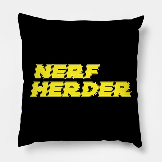 Nerf herder Pillow by Popvetica