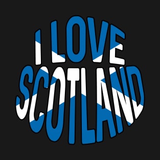 I LOVE SCOTLAND Saltire Typography Design T-Shirt