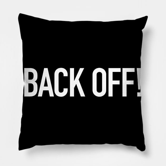 Back Off Social Distancing Helper Pillow by Hashtagified