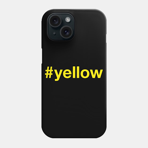 YELLOW Hashtag Phone Case by eyesblau