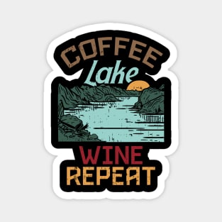 Funny Lake Shirts Coffee Wine Lover Gift Magnet