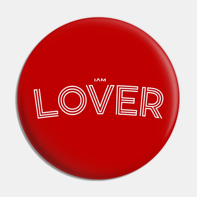 I am Lover Love You T-shirt t-shirts Pin by ActivLife