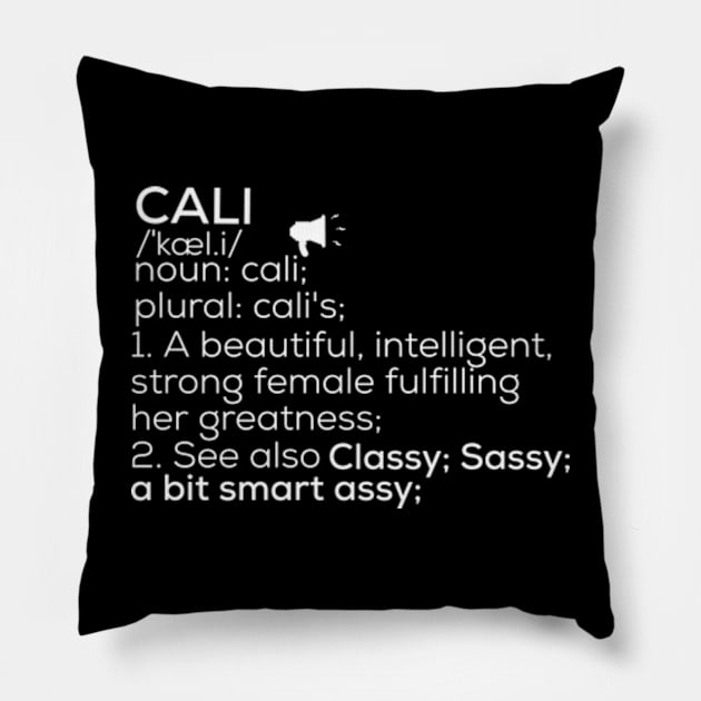 Cali Name Cali Definition Cali Female Name Cali Meaning Pillow by TeeLogic