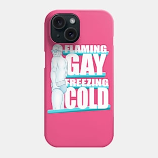 Flaming Gay Freezing Cold Phone Case