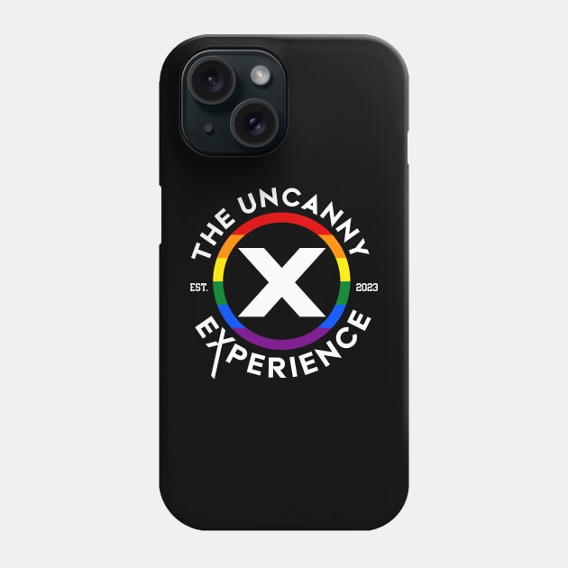 Uncanny Pride Phone Case by The Uncanny Experience