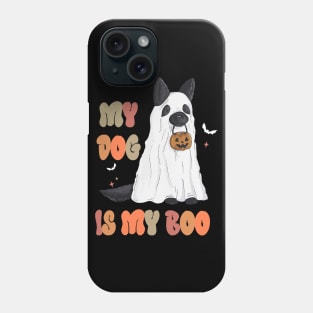 My Dog Is My Boo Spooky Season Ghost Halloween Groovy Retro Phone Case