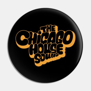 Chicago house Sound - Chicago House Music Pin