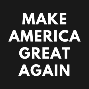 Make America Great Again T-Shirt