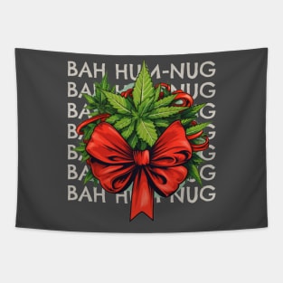 Christmas "Bah Hum-Nug" Marijuana Design Tapestry