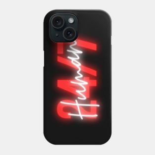 Human -  We Are All Human v3 Phone Case