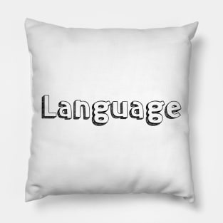 Language // Typography Design Pillow