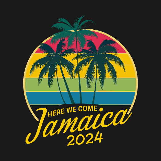 Here We Come Jamaica Trip Girls Trip Family Vacation 2024 by AimArtStudio