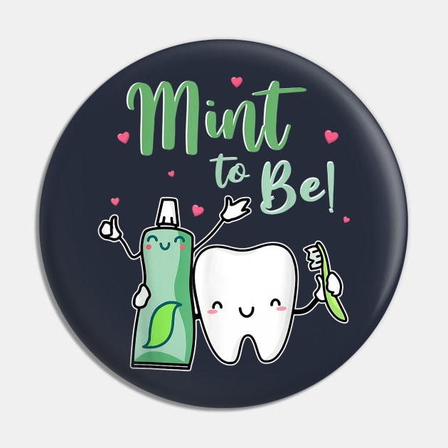 Dentist and Mint Humor Pin by OrnamentallyYou