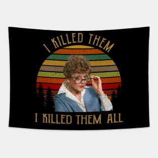 I Killed Them All Murder She Wrote Tee Jessica Fletcher Tapestry