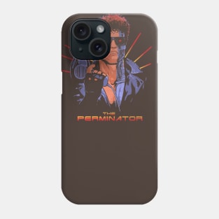 The Perminator Phone Case