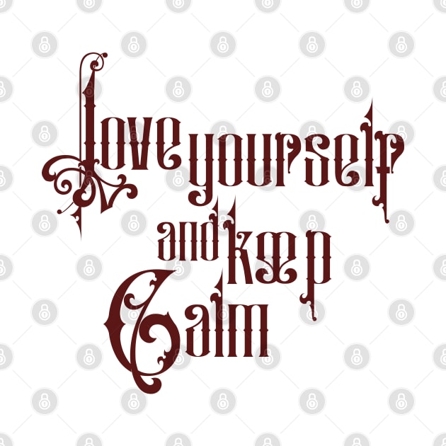 Love yourself and keep calm 6 by SamridhiVerma18