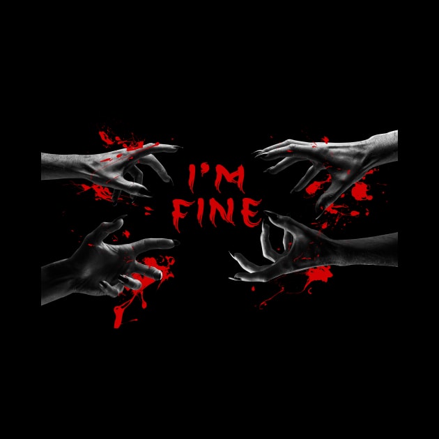 I'm Fine Even More Zombie Hands by Acid_rain