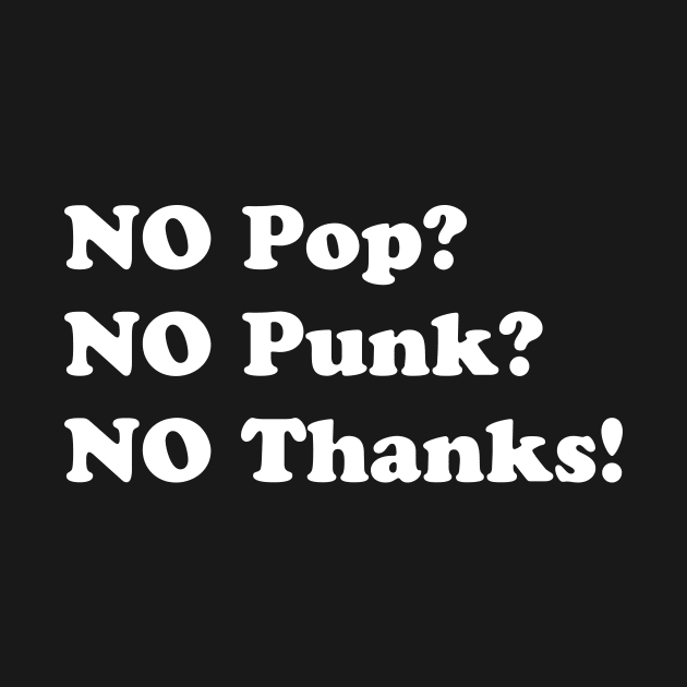 No Pop Punk??? by JosephSheltonArt