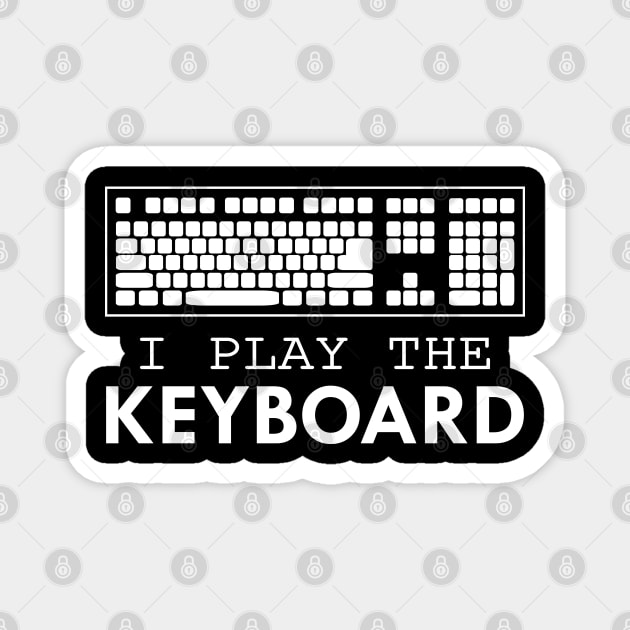 Coder - I play the keyboard w Magnet by KC Happy Shop