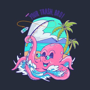 Take Your Trash Bro T-Shirt