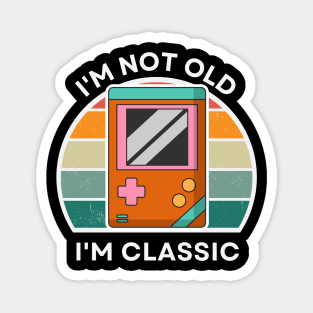 I'm not old, I'm Classic | Handheld Console | Retro Hardware | Vintage Sunset | '80s '90s Video Gaming Magnet