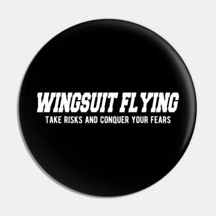 Wingsuit Flying Tale risks and conquer your fears Pin