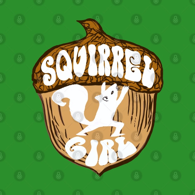 Squirrel Girl warrior pose on Acorn funny squirrel rescue or squirrelly girl by BrederWorks