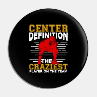 Funny American Football Center Gift Pin