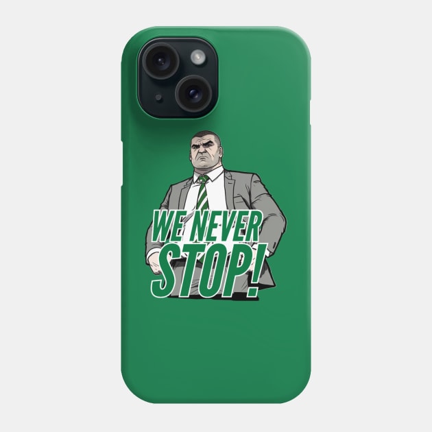 We Never Stop Phone Case by apsi