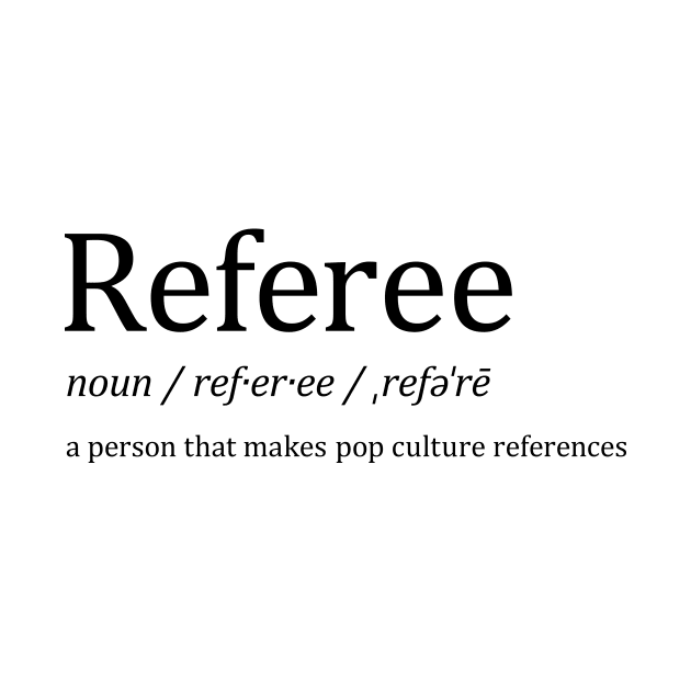 Referee definition by DavidCentioli