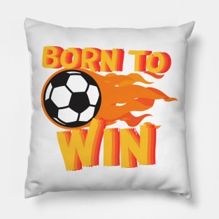 Born to Win Soccer Kids Flame Pillow