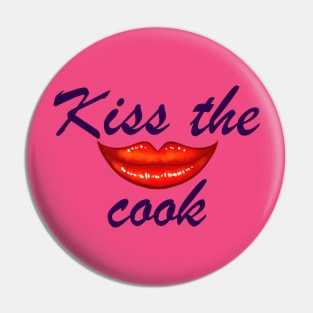 Kiss the cook Pin