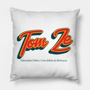 Tom Ze Pillow